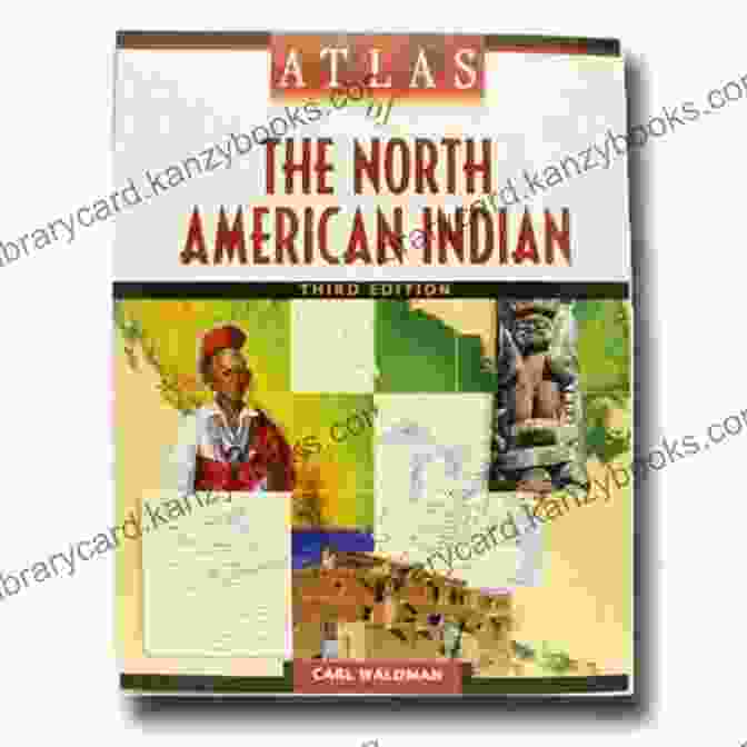 Atlas Of The North American Indian Atlas Of The North American Indian (Facts On File Library Of American Literature)