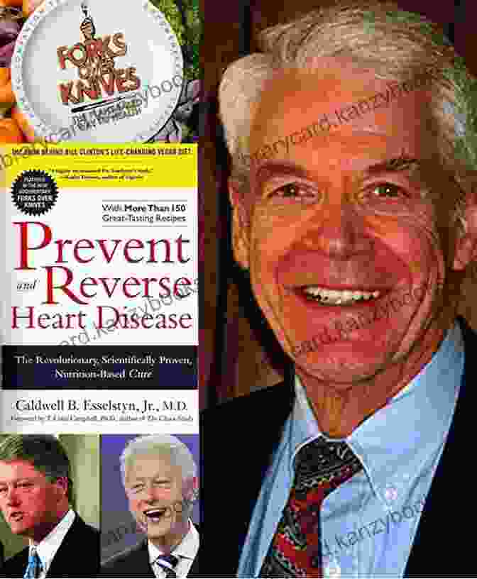 The Esselstyn Diet Is Backed By Decades Of Scientific Research And Clinical Evidence. Beat The Heart Attack Gene: The Revolutionary Plan To Prevent Heart Disease Stroke And Diabetes