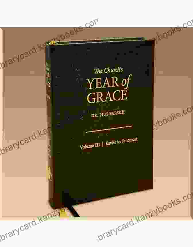 Year Of Grace Volume 1 Book Cover A Year Of Grace Volume 2: Collected Sermons Covering The Season Of Pentecost/Trinity