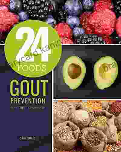 24 Foods Gout Prevention 2024: Gout Diet Cookbook