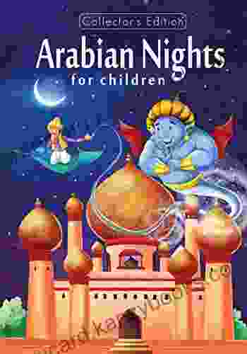 ARABIAN NIGHTS FOR CHILDREN C Pierce Salguero