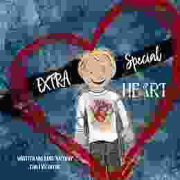 Extra Special Heart: Highlighting the Beauty and Strength of a Child Born with a CHD Congenital Heart Defect