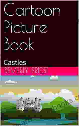 Cartoon Picture Book: Castles Callie Barkley