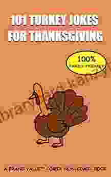 101 TURKEY JOKES FOR THANKSGIVING (101 JOKES FOR THE HOLIDAYS 1)