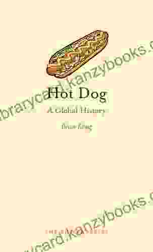 Hot Dog: A Global History (Edible)