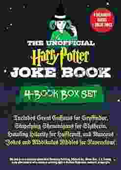 The Unofficial Harry Potter Joke 4 Box Set: Includes Great Guffaws For Gryffindor Stupefying Shenanigans For Slytherin Howling Hilarity For Jokes And Riddikulus Riddles For Ravenclaw