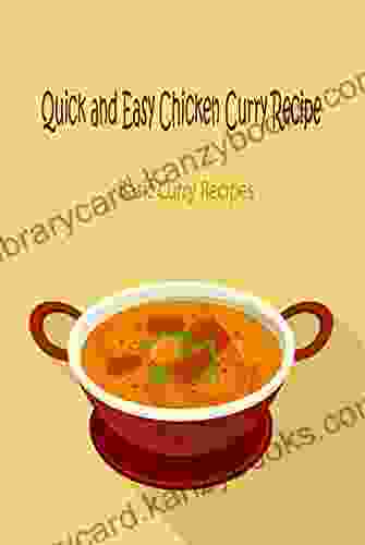 Quick And Easy Chicken Curry Recipe: Basic Curry Recipes