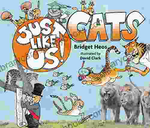 Just Like Us Cats Bridget Heos