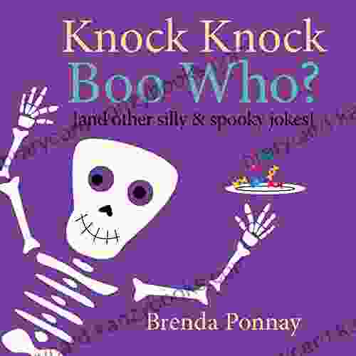 Knock Knock Boo Who? (Illustrated Knock Knock Jokes For Kids)