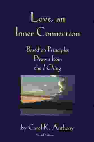 Love An Inner Connection Based On Principles Drawn From The I Ching