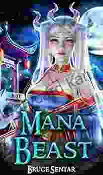 Mana Beast (A Mage S Cultivation 2)