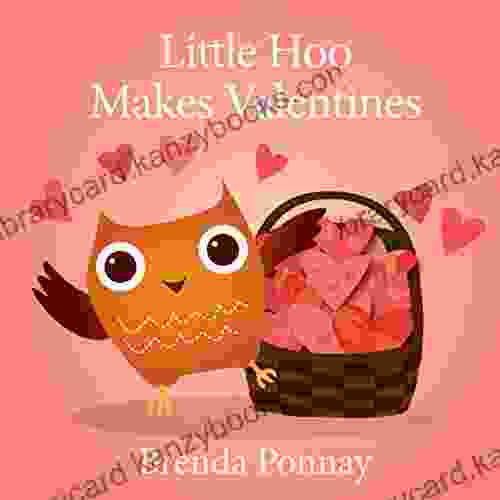 Little Hoo Makes Valentines Brenda Ponnay