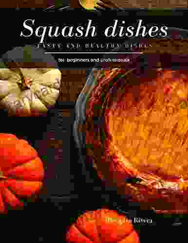 Squash Dishes: Tasty And Healthy Dishes