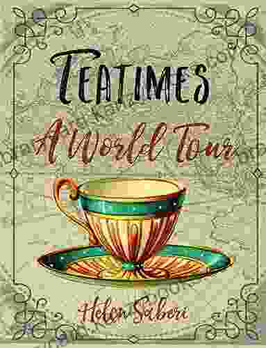 Teatimes: A World Tour BookSumo Press