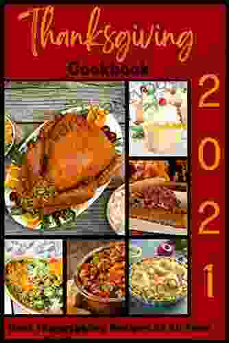 Thanksgiving Cookbook 2024: Best Thanksgiving Recipes Of All Time