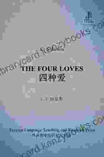 The Four Loves (Bridge Bilingual Classics) (English Chinese Bilingual Edition) (Harvest Book)