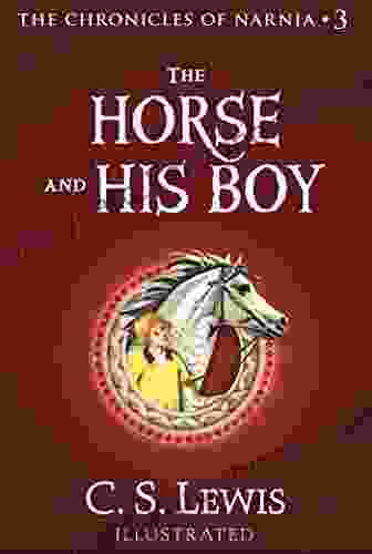 The Horse And His Boy (Chronicles Of Narnia 3)