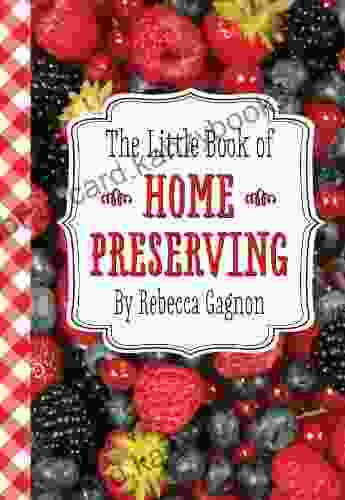 The Little of Home Preserving