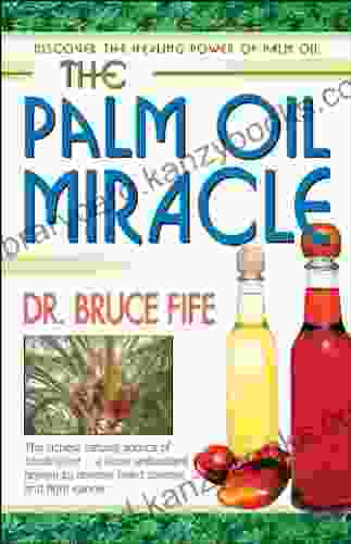 The Palm Oil Miracle Bruce Fife