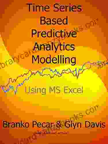 Time Based Predictive Analytics Modelling: Using MS Excel