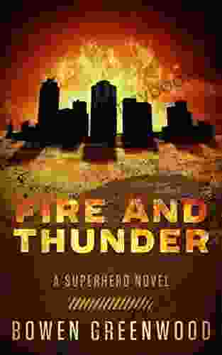 Fire and Thunder: A Superhero Novel (Sons of Thunder 2)