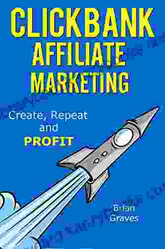 Clickbank Affiliate Marketing: 30 Days To Your First $800 Online Then Just Rinse And Repeat Over And Over: Clickbank Passive Income Affiliate Marketing Clickbank Made Easy Clickbank For Beginners