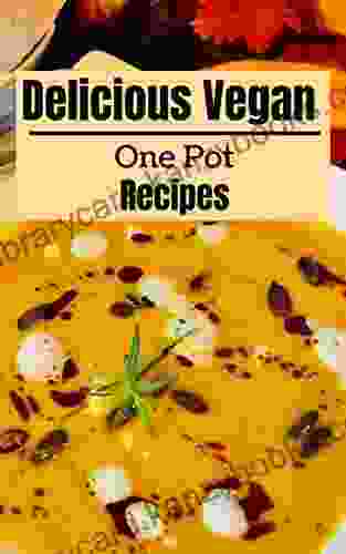 Delicious Vegan One Pot Recipes