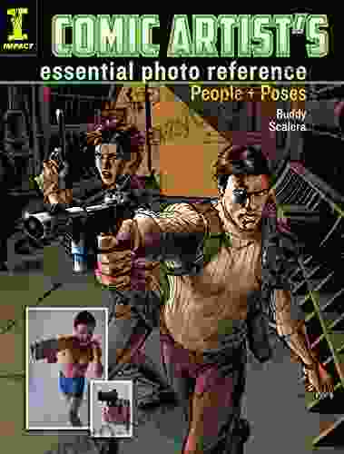 Comic Artist s Essential Photo Reference: People and Poses