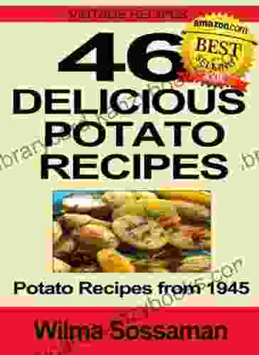 Vintage Recipes: 46 Delicious Potato Recipes Potato Recipes from 1945