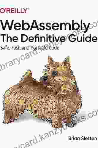 WebAssembly: The Definitive Guide Brian Sletten