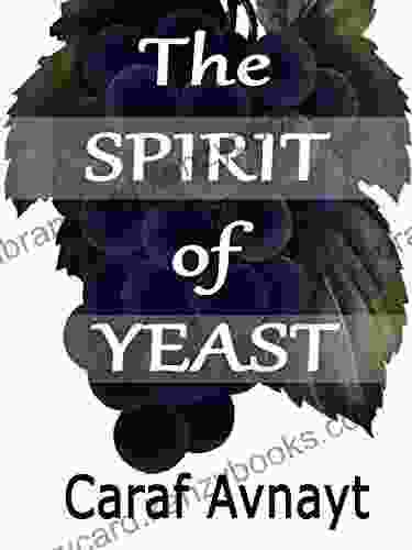 The Spirit Of Yeast: Yeast Will Tell You The Time